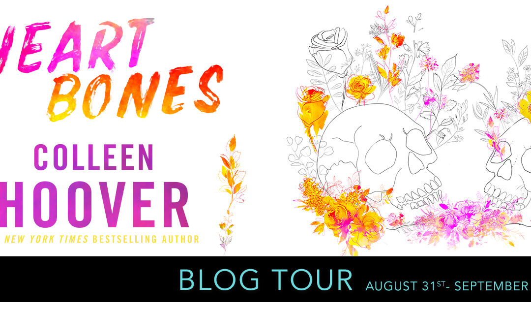 Blog Tour ‘Heart Bones’ by Colleen Hoover