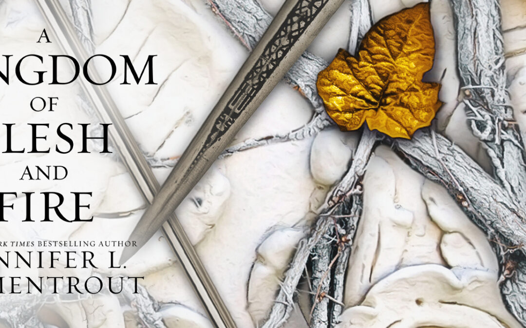 Blog Tour ‘A Kingdom of Flesh and Fire’ by Jennifer L. Armentrout
