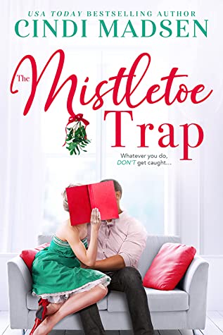 Review ‘The Mistletoe Trap’ by Cindi Madsen