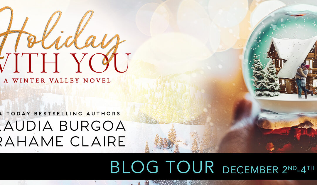 Blog Tour ‘Holiday With You’ by Claudia Burgoa & Grahame Claire