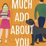 Review ‘Much Ado About You’ by Samantha Young