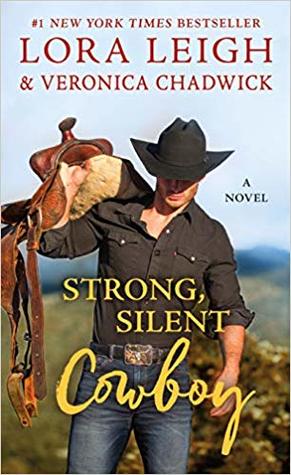 Review ‘Strong, Silent Cowboy’ by Lora Leigh & Veronica Chadwick