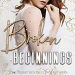 Review ‘Broken Beginnings’ by J.L. Beck & C. Hallman