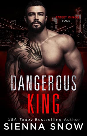 Review ‘Dangerous King’ by Sienna Snow
