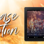 Release & Promotion ‘Anything For This Love’ by Ashley Cade