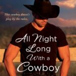 Review ‘All Night With A Cowboy’ by Caitlin Crews