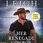 Review ‘Her Renegade Cowboy’ by Lora Leigh