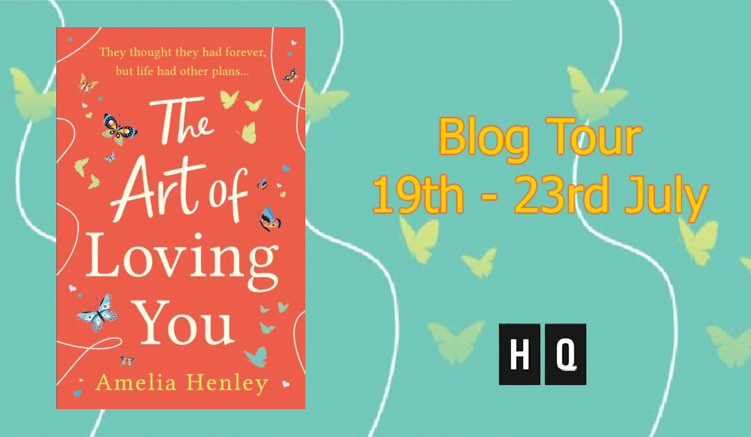 Blog Tour ‘The Art of Loving You’ by Amelia Hanley