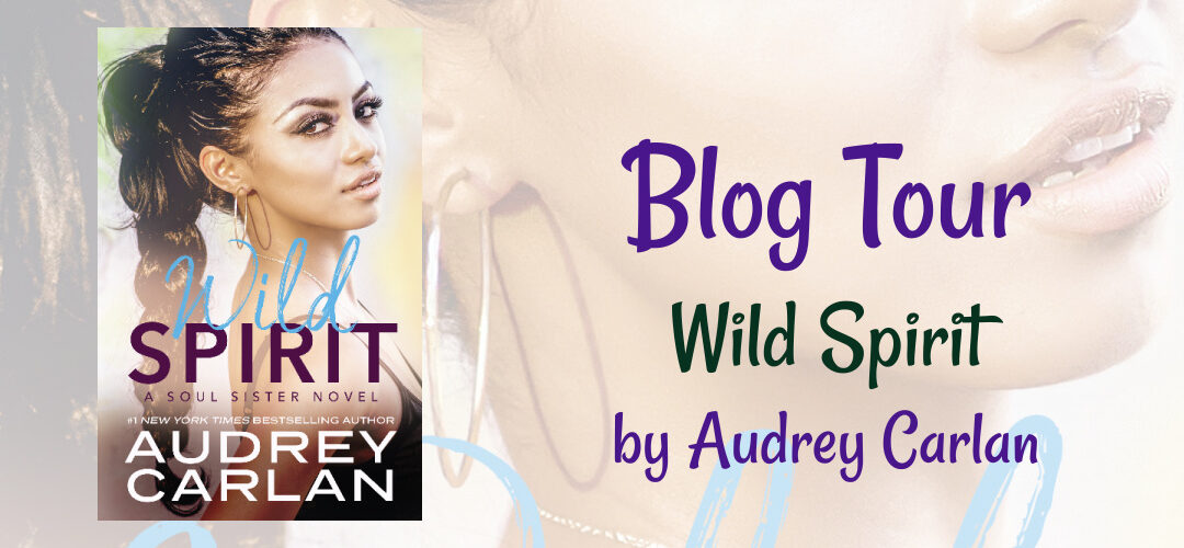 Blog Tour ‘Wild Spirit’ by Audrey Carlan