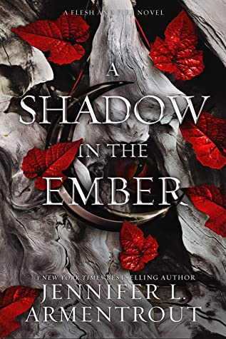 Review ‘A Shadow in the Ember’ by Jennifer L. Armentrout