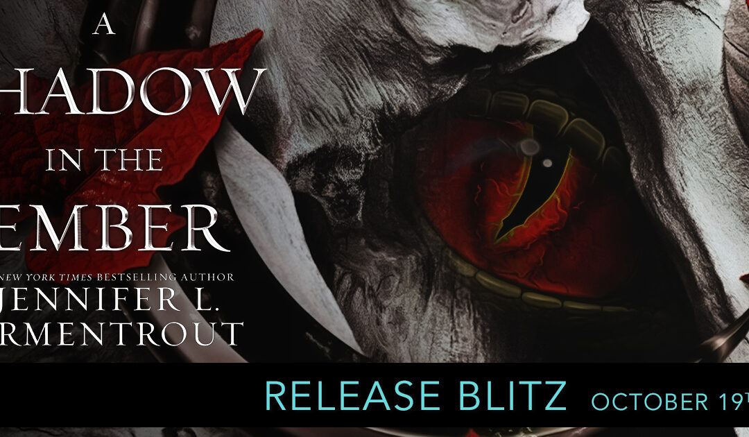 Release Blitz ‘A Shadow in the Ember’ by Jennifer L. Armentrout