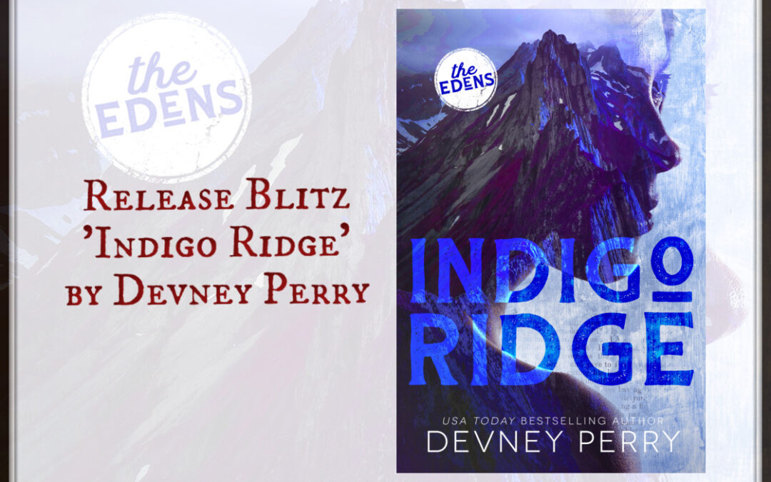 Release Blitz ‘Indigo Ridge’ by Devney Perry