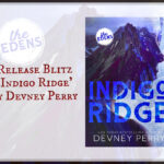 Release Blitz ‘Indigo Ridge’ by Devney Perry