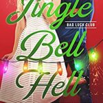 Review ‘Jingle Bell Hell’ by A.R. Casella & Denise Grover Swank