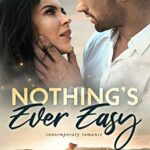 Review ‘Nothing’s Ever Easy’ by Amanda Lee Dixon