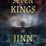 Review ‘The Seven Kings of Jinn’ by S. Young