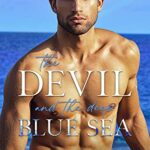 Release Blitz ‘The Devil and The Deep Blue Sea’ by Elizabeth O’Roark