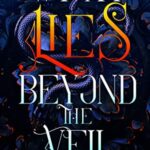 Blog Tour ‘What Lies Beyond The Veil’ by Harper L. Woods