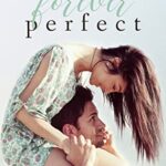 Release Blitz ‘Forever Perfect’ by Alison G. Bailey