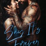 Cover Reveal ‘Say It’s Forever’ by A.L. Jackson