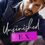 Review ‘Unfinished Ex’ by Samantha Christy
