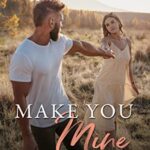 Review ‘Make You Mine’ by Laura Pavlov