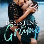 Review ‘Resisting The Grump’ by Ashley Munoz
