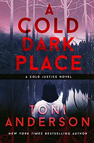 Review ‘A Cold Dark Place’ by Toni Anderson