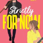 Review ‘Strictly For Now’ by Carrie Elks