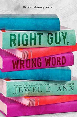 Review ‘Right Guy, Wrong Word’ by Jewel E. Ann