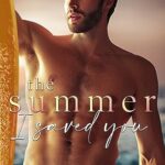 Review ‘The Summer I Saved You’ by Elizabeth O’Roark