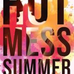 Review ‘Hot Mess Summer’ by Melissa Foster