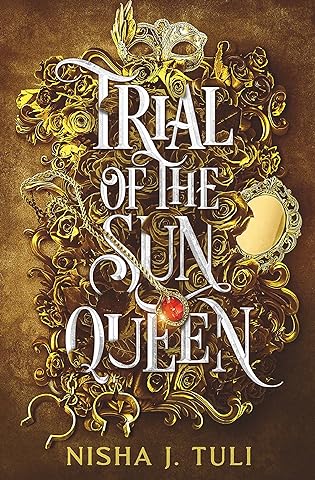 Review ‘Trial of the Sun Queen’ by Nisha J. Tuli