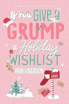 Review ‘If You Give a Grump a Holiday Wishlist’ by Ann Einerson