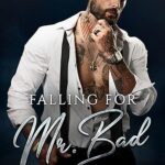 Review ‘Falling For Mr. Bad’ by Melissa Foster