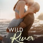 Review ‘Wild River’ by Laura Pavlov