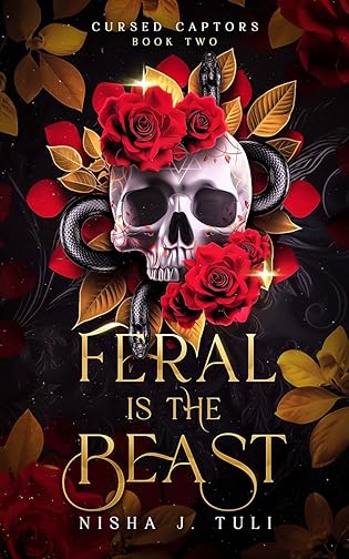 Feral is the Beast  by Nisha J. Tuli