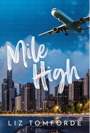 Mile High  by Liz Tomforde