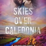 Review ‘Skies Over Caledonia’ by Samantha Young