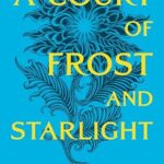 Review ‘A Court of Frost and Starlight’ by Sarah J. Maas